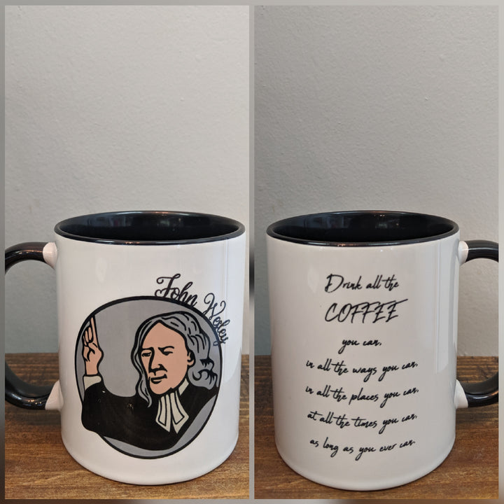 The John Wesley Mug - Drink All the Coffee You Can - Drinklings