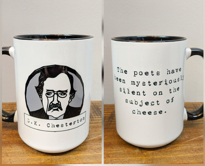 The G.K. Chesterton Mug - The Poets Have Been Mysteriously Silent on the Subject of Cheese - Drinklings