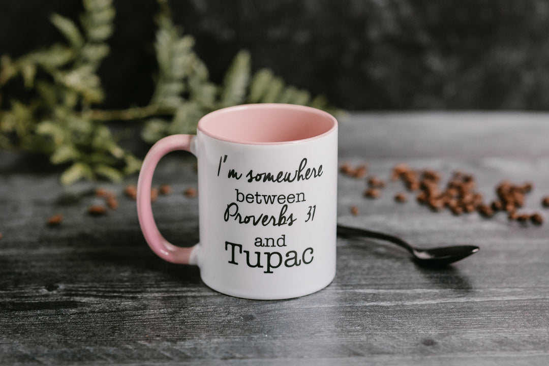 The Proverbs 31 and Tupac Mug